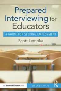 Prepared Interviewing for Educators