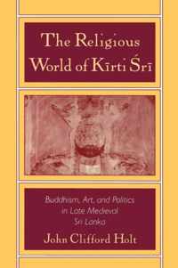 The Religious World of Kirti Sri