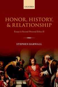 Honor, History, and Relationship