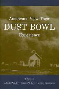 Americans View Their Dust Bowl Experience