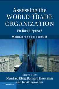 Assessing the World Trade Organization