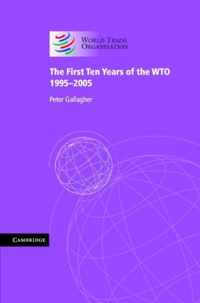 The First Ten Years of the WTO