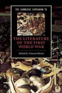 The Cambridge Companion to the Literature of the First World War