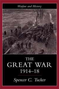 The Great War, 1914-1918