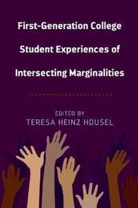 First-Generation College Student Experiences of Intersecting Marginalities