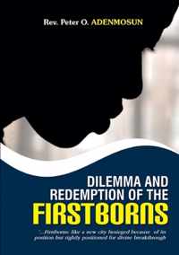 Dilemma and Redemption of the Firstborns