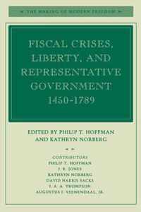 Fiscal Crises, Liberty, and Representative Government 1450-1789