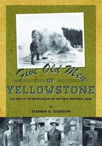 Five Old Men of Yellowstone