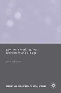 Gay Men s Working Lives Retirement and Old Age