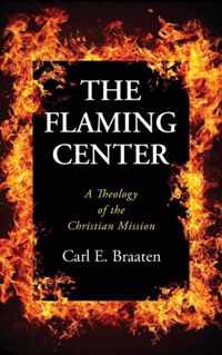 The Flaming Center