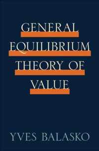 General Equilibrium Theory of Value