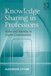 Knowledge Sharing in Professions