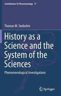 History as a Science and the System of the Sciences