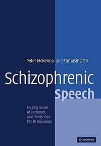 Schizophrenic Speech