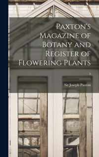 Paxton's Magazine of Botany and Register of Flowering Plants; 3