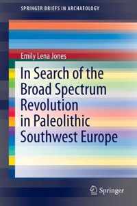 In Search of the Broad Spectrum Revolution in Paleolithic Southwest Europe