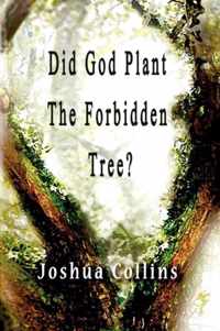 Did God Plant the Forbidden Tree?