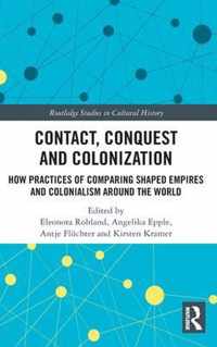 Contact, Conquest and Colonization