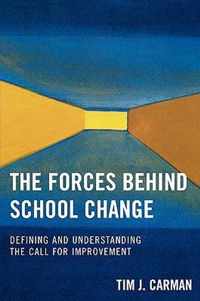 The Forces Behind School Change