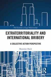 Extraterritoriality and International Bribery