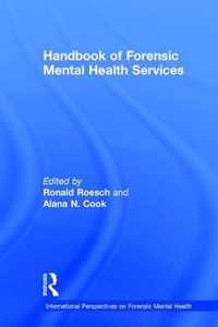 Handbook of Forensic Mental Health Services