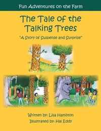 The Tale of the Talking Trees