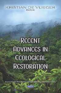 Recent Advances in Ecological Restoration