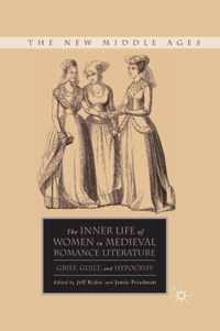 The Inner Life of Women in Medieval Romance Literature