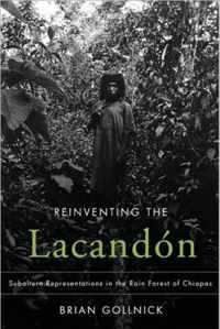 Reinventing the Lacandon