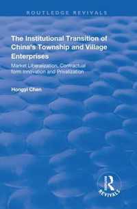 The Institutional Transition of China's Township and Village Enterprises