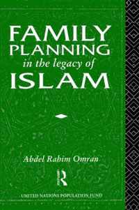 Family Planning in the Legacy of Islam