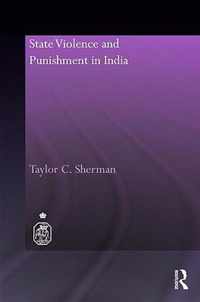 State Violence and Punishment in India