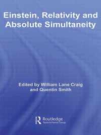 Einstein, Relativity and Absolute Simultaneity