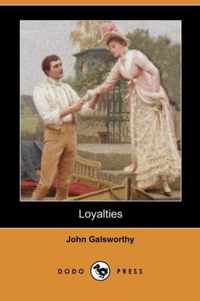 Loyalties (Dodo Press)