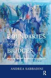 Boundaries and Bridges