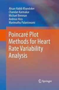 Poincaré Plot Methods for Heart Rate Variability Analysis