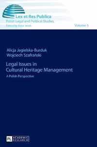 Legal Issues in Cultural Heritage Management