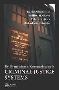 The Foundations of Communication in Criminal Justice Systems