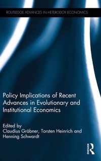 Policy Implications of Recent Advances in Evolutionary and Institutional Economics