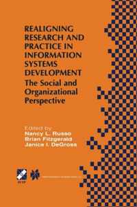 Realigning Research and Practice in Information Systems Development