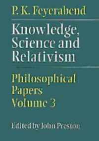 Knowledge, Science and Relativism