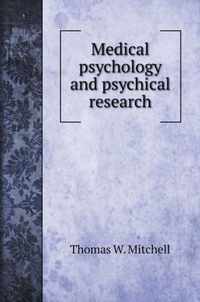 Medical psychology and psychical research