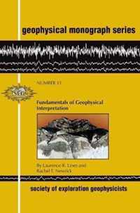 Fundamentals Of Geophysical Interpretation