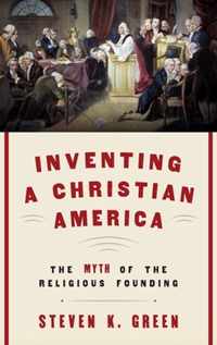 Inventing A Christian America