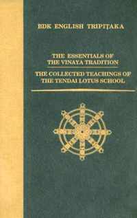 The Essentials of the Vinaya Tradition