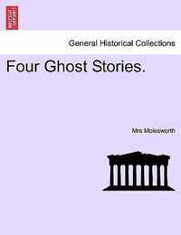 Four Ghost Stories.