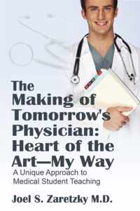 The Making of Tomorrow's Physician