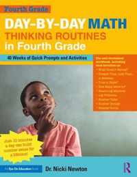 Day-by-Day Math Thinking Routines in Fourth Grade