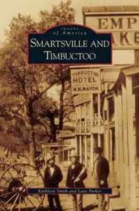 Smartsville and Timbuctoo