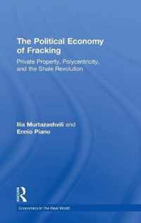 The Political Economy of Fracking